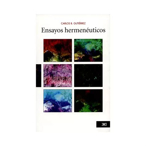 Libro Ensayos Hermeneuticos Siglo Xxi Editores Argentina