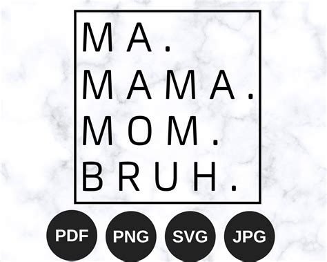 Ma Mama Mom Bruh Svg Mother Svg Mom Svg Mommy Svg Etsy Canada