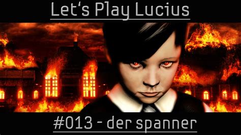 Let S Play Lucius 013 Der Spanner HD Deutsch YouTube