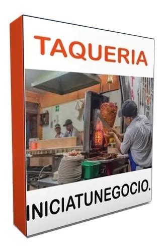 Kit Imprimible Como Abrir Una Taqueria Plan De Negocio Mercadolibre