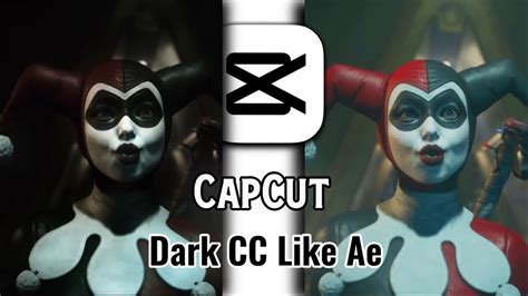 Dark Cc Capcut Tutorial Youtube