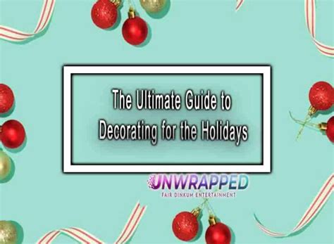 The Ultimate Guide To Decorating For The Holidays