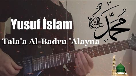 Yusuf İslam Cat Stevens Tala a Al Badru Alayna YouTube