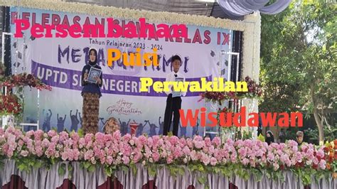 Persembahan Puisi Perwakilan Wisudawan Youtube