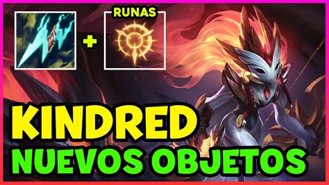 🔥 Nuevos Items Como Jugar Kindred Jungla S13 GuÍa EspaÑol Temporada