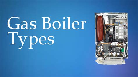 gas boiler types - GasWorks