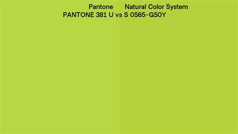 Pantone 381 U Vs Natural Color System S 0565 G50y Side By Side Comparison