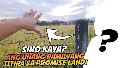 Heto Na Tama Ba Ang Hula Niyo Ang Unang Pamilyang Titira Sa Promise