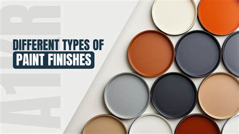 ultimate guide   types  paint finishes