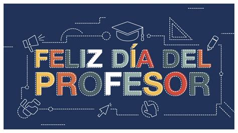 Feliz Día Del Profesor Tarjetas E Imágenes Para Dedicar Espacioteca