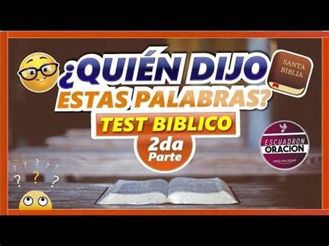 Quien Dijo Estas Palabras Test B Blico Parte Youtube Juegos