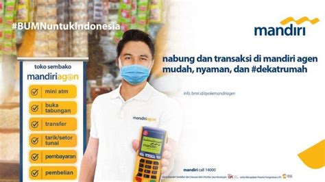 Mudahkan Masyarakat Lakukan Transaksi Keuangan Bank Mandiri Perkuat