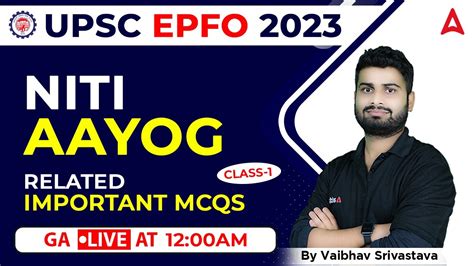 UPSC EPFO 2023 Niti Aayog RELATED IMPORTANT MCQS GA By Vaibhav