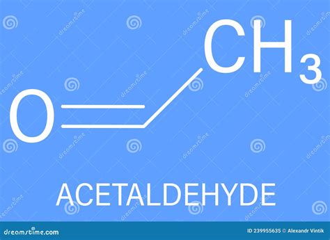 Acetaldehyde or Ethanal Molecule, Chemical Structure. Skeletal Formula ...