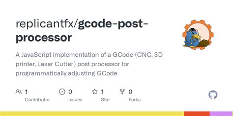 Github Replicantfx Gcode Post Processor A Javascript Implementation