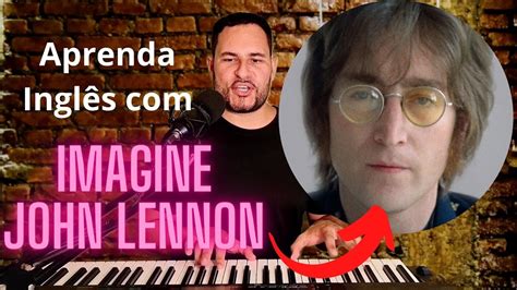 Aprenda Ingl S A M Sica Imagine De John Lennon Youtube