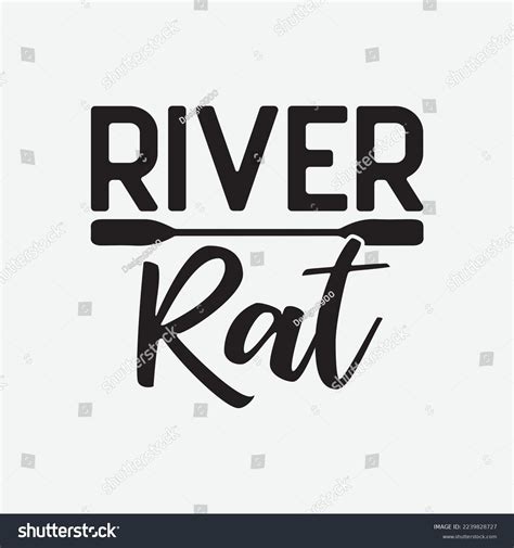 River Rat Kayaking Canoeing Funny Tshirt Stock Vector (Royalty Free ...