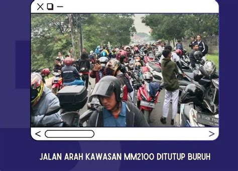 Demo UMP Buruh Blokade Akses Tol Dan Jalan Ahmad Yani