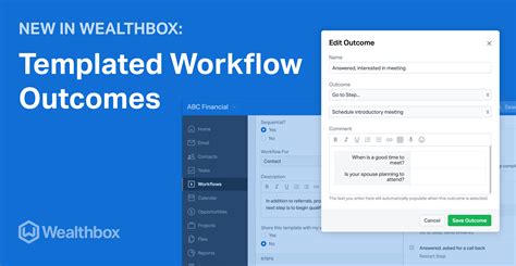 New In Wealthbox Templated Workflow Outcome Comments Wealthbox Crm