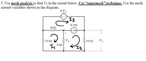 Solved Use Mesh Analysis To Find V In The Circuit Below Use