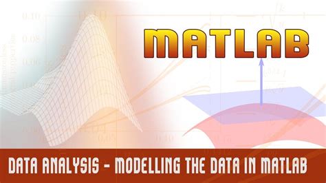 27 Data Analysis Modelling The Data In Matlab MATLAB YouTube