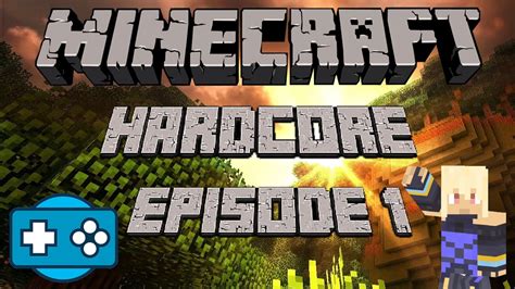 Minecraft Hardcore Episode Youtube