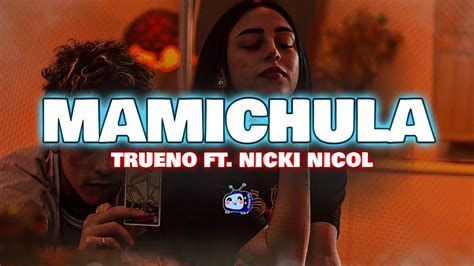 Trueno Nicki Nicole Bizarrap MAMICHULA Letra Lyrics YouTube