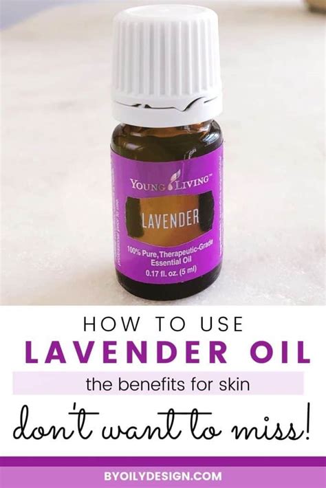 Lavender oil benefits for skin - By Oily Design