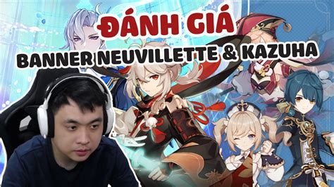 Đánh Giá Banner Neuvillette Kazuha Genshin Impact YouTube