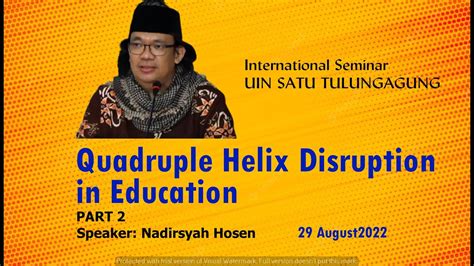 Nadirsyah Hosen Quadruple Helix Disruption In Education International