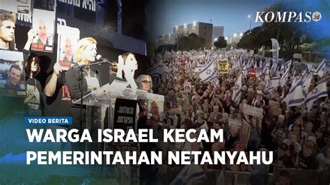 Ribuan Warga Israel Unjuk Rasa Tuntut Gencatan Senjata Di Gaza YouTube