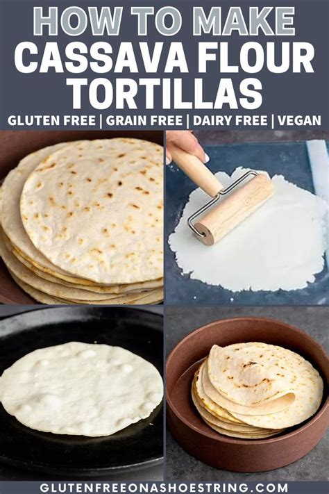 Cassava Flour Tortillas Gluten Free Grain Free Dairy Free Vegan Artofit