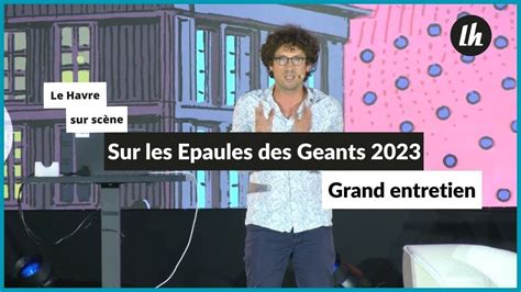 Hugo Duminil Copin Grand Entretien Sur les épaules des géants 2023