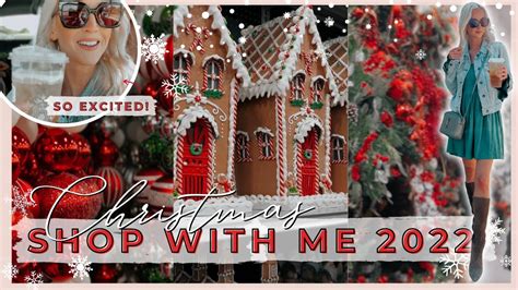 2022 CHRISTMAS SHOP WITH ME CHRISTMAS DECOR CHRISTMAS AT HomeGoods