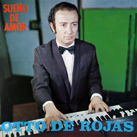 Sue O De Amor Album By Otto De Rojas Spotify