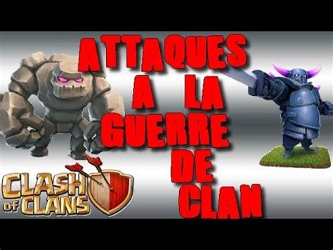 Clash Of Clans Attaque Gdc New Clan Youtube