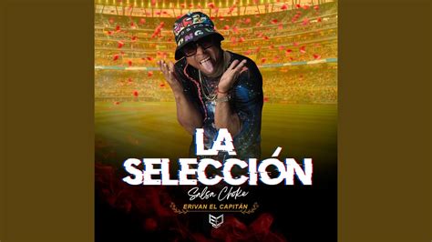 La Selección Salsa Choke YouTube Music