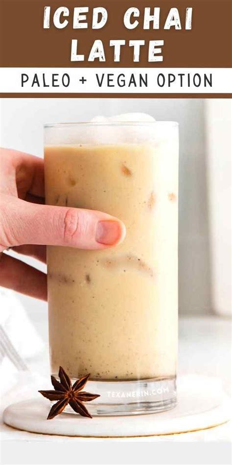 Iced Chai Latte Starbucks Copycat Texanerin Baking Iced Chai