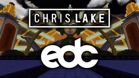 Chris Lake Edc Las Vegas Minecraft Edition Kineticfield Fan