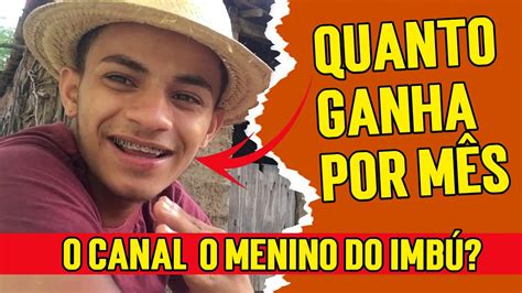 QUANTO GANHA O CANAL do MENINO DO IMBÚ por mês ATUALIZADO Junho 2021