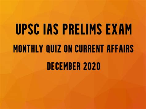 Ias Prelims Monthly Current Affairs Mcqs December Myupsc