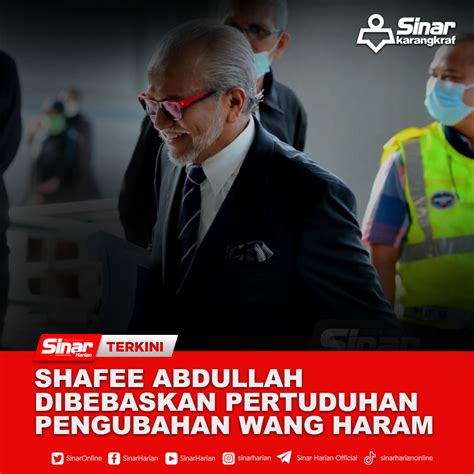 Sinarharian On Twitter Shafee Abdullah Dibebaskan Pertuduhan