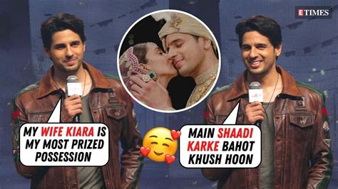 Sidharth Malhotra Calls Wife Kiara Advani His Most Prized Possession