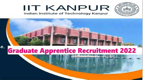 IIT Kanpur Recruitment 2022 Notification Out For Graduate Apprentice