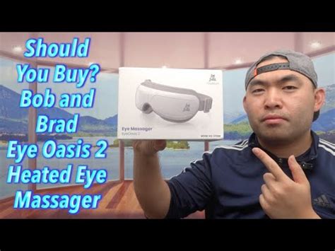 Should You Buy Bob And Brad Eye Oasis Heated Eye Massager Youtube