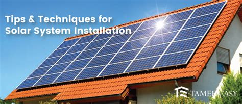 Top Tips and Techniques - Solar System Installation - TameerEasy