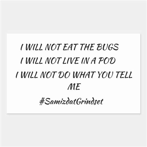 I Will Not Eat The Bugs Sticker Zazzle