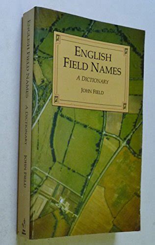 English Field Names A Dictionary 9780862995911 Abebooks