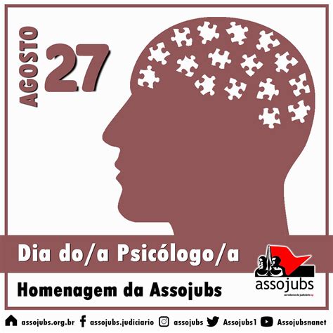 27 DE AGOSTO Homenagem da Assojubs ao Dia do a Psicólogo a