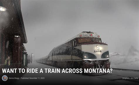 WANT TO RIDE A TRAIN ACROSS MONTANA? — Big Sky Passenger Rail Authority